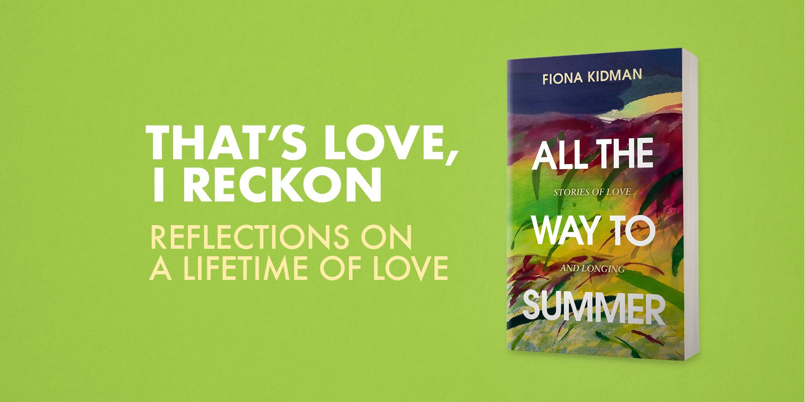 That’s love, I reckon: reflections on a lifetime of love